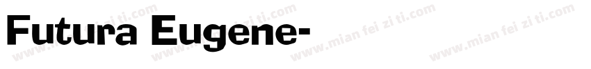 Futura Eugene字体转换